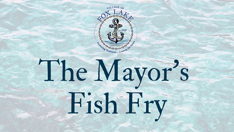 Fox Lake Fish Fest: Mayor's Fish Fry